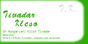 tivadar klcso business card